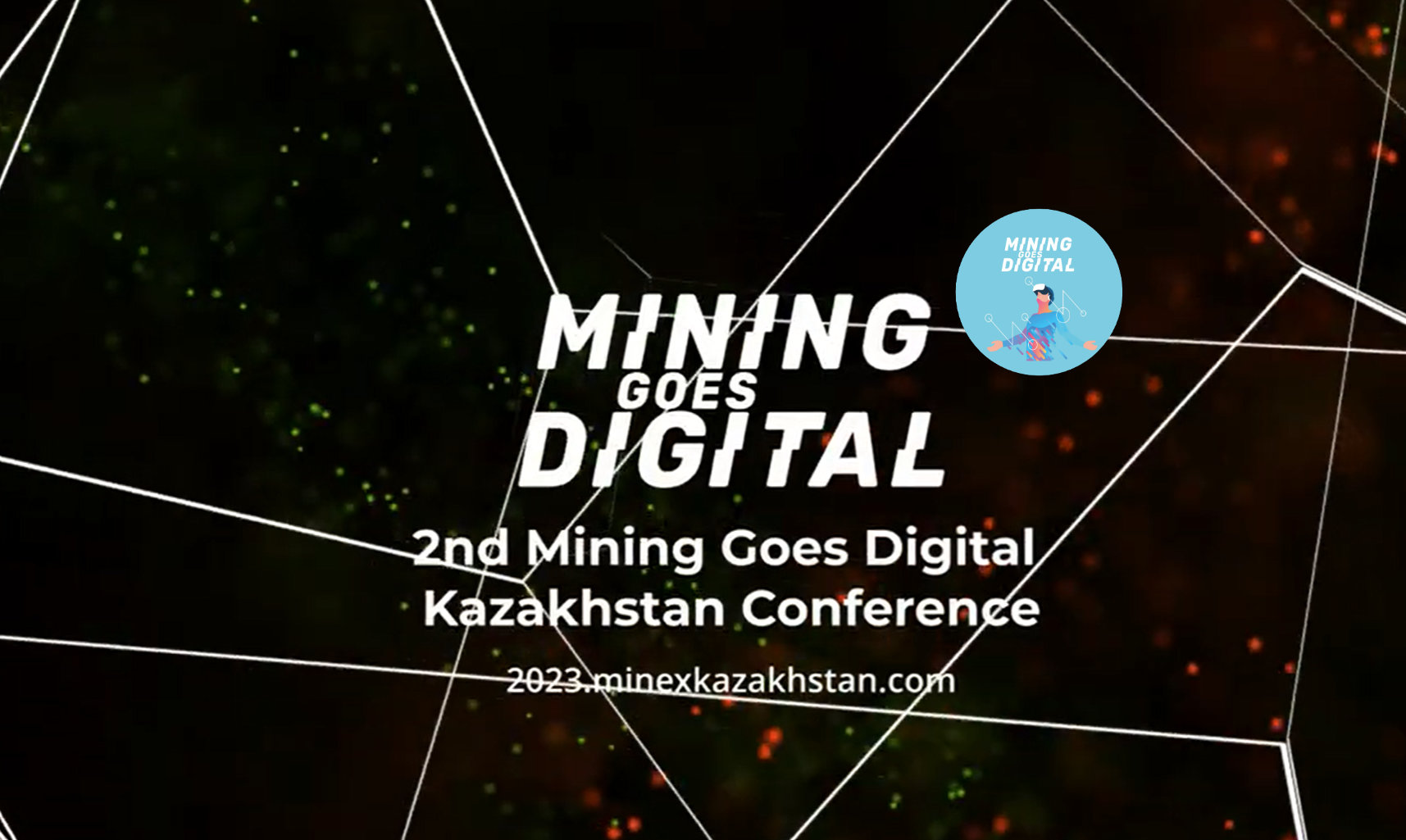 Digital Transformation in Kazakhstan's Mining Industry will be addressed at the 2nd 'Mining Goes Digital Kazakhstan' Conference